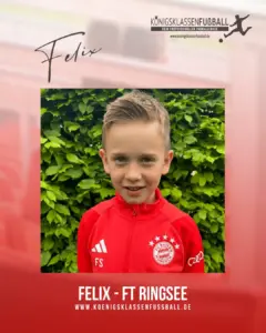 Felix · FT Ringsee