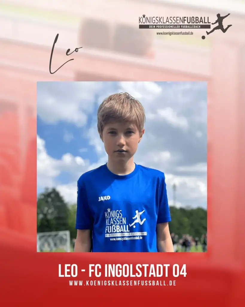 Fußballtalent Leo (FC Ingolstadt 04) – gefördert bei Königsklassenfußball